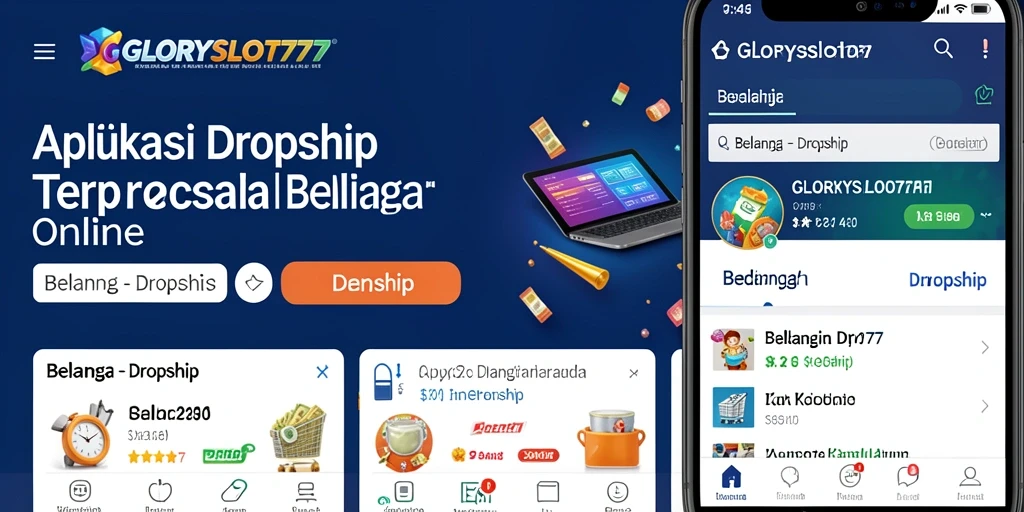 Tampilan antarmuka GLORYSLOT777 yang user-friendly untuk belanja Dropship.